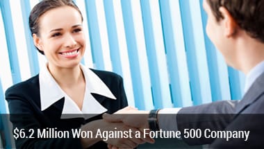 $6.2 Million Won Against a Fortune 500 Company